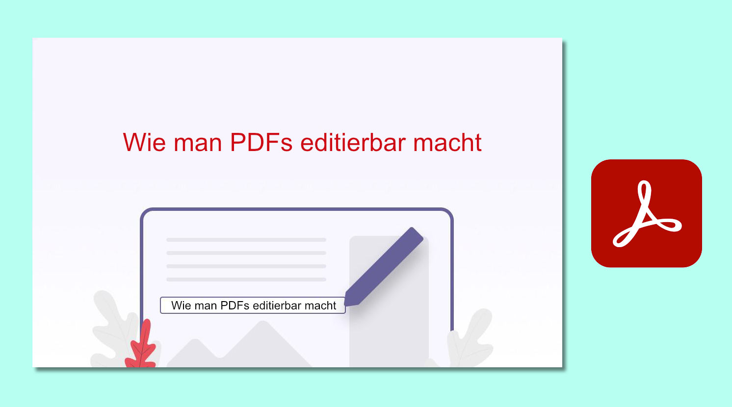 PDFs editierbar machen