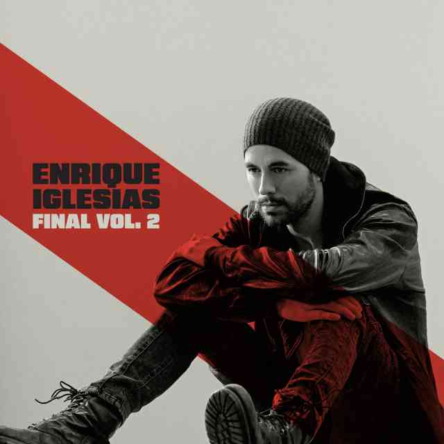„Final Vol. 2“ von Enrique Iglesias