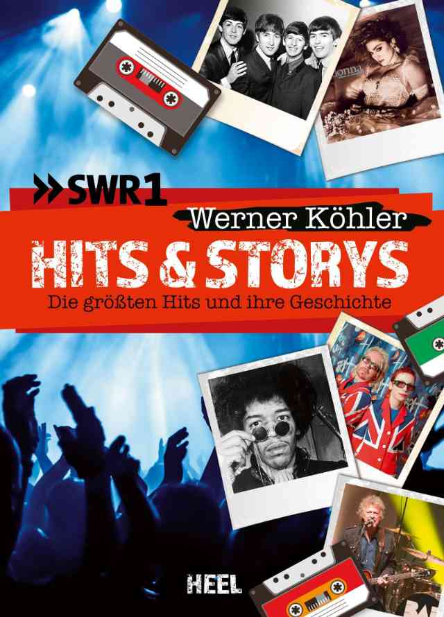 Hits & Storys: Die größten Hits und ihre Geschichten Buch