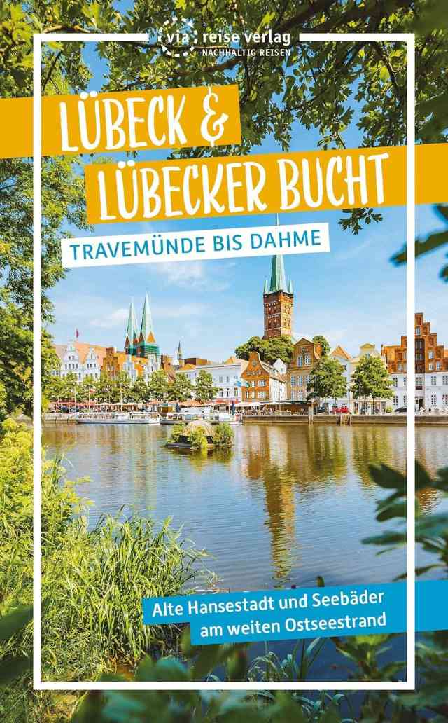 Lübeck & Lübecker Bucht: Travemünde bis Dahme