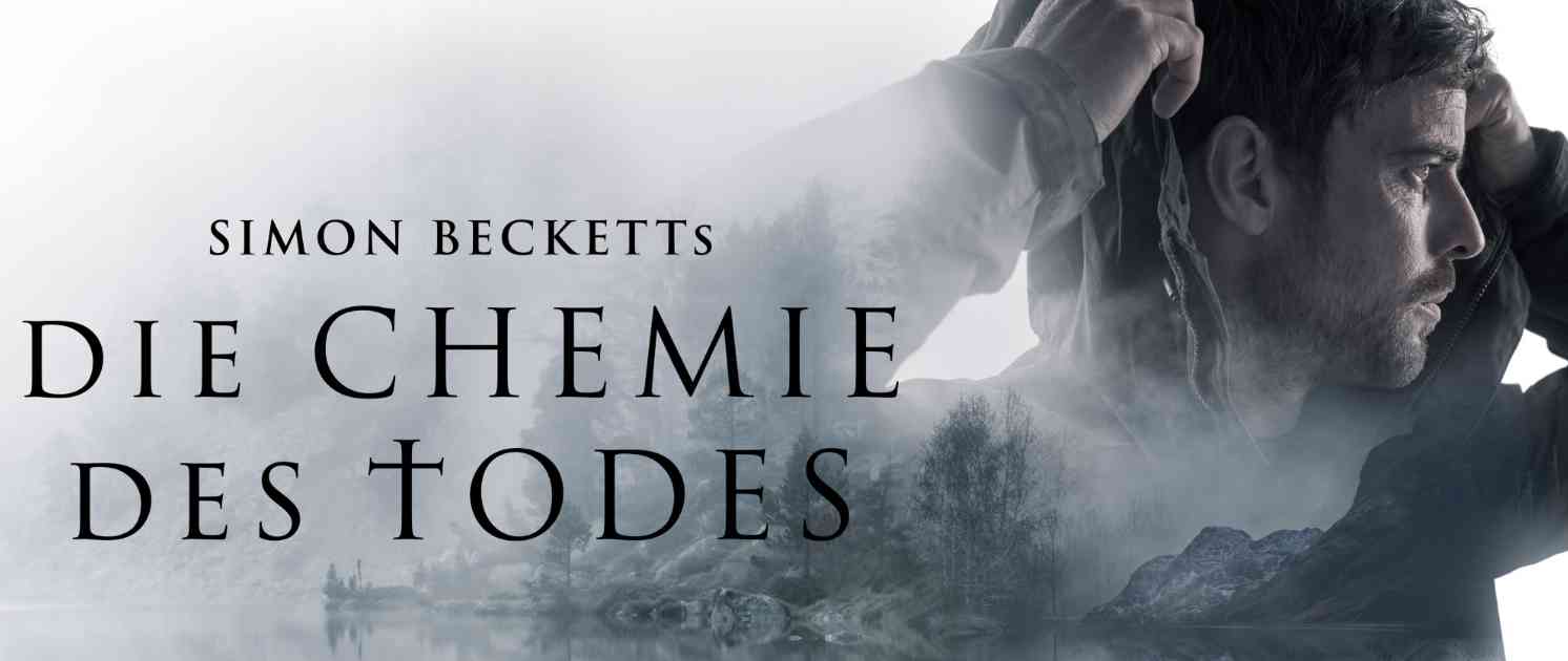 Simon Becketts Die Chemie des Todes