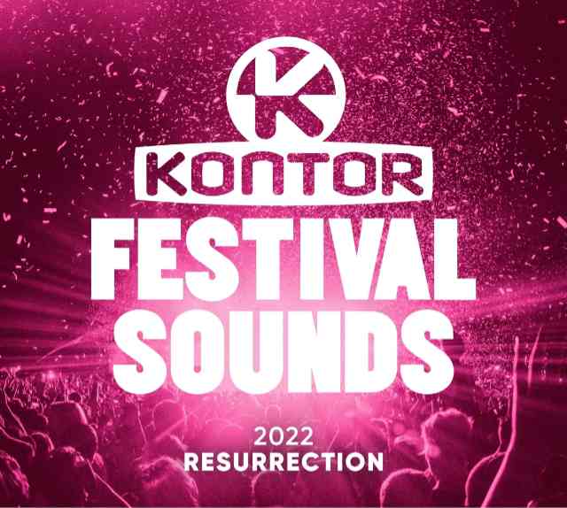 Kontor Festival Sounds 2022 Resurrection