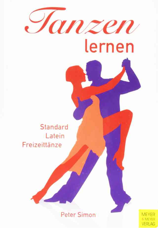 Tanzen lernen: Standard, Latein und Freizeittänze Buchcover
