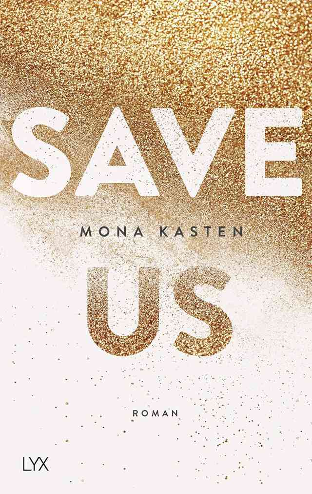 Save us von Mona Kasten