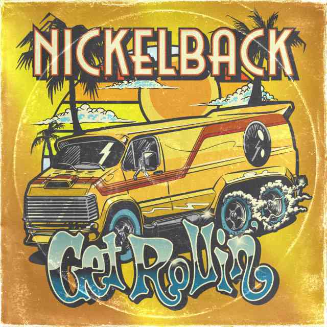 Nickelback Get Rollin' Albumcover