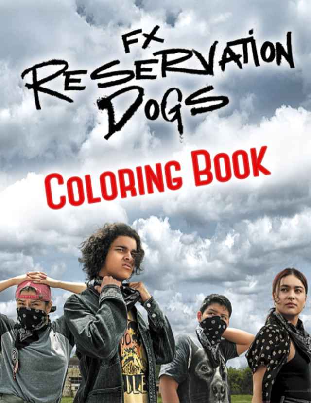 Reservation Dogs Malbuch