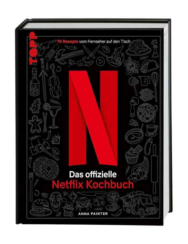 Das offizielle Netflix-Kochbuch