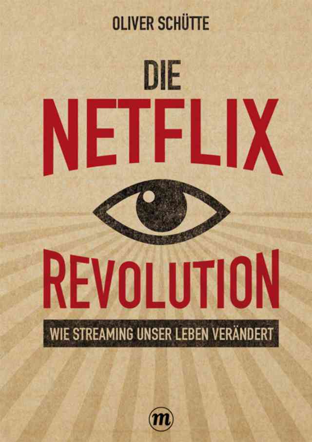 Die Netflix-Revolution: Wie Streaming unser Leben verändert